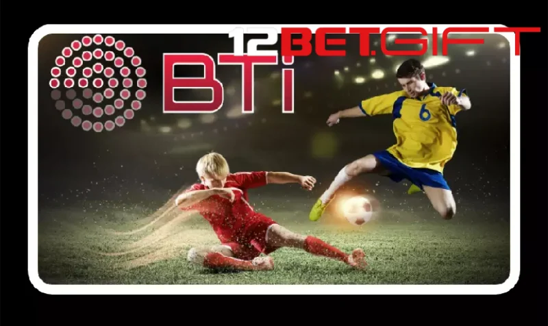 Đôi nét về BTi thể thao 12Bet