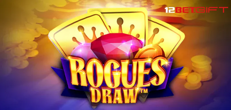 Tổng quan game slot Rogues draw 12Bet